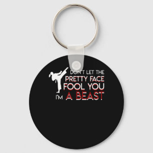 Taekwondo Girl Dont Let Pretty Face Fool You Keychain
