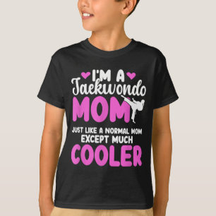 Taekwondo Mom Definition Taekwondo Mama Taekwondo T-Shirt
