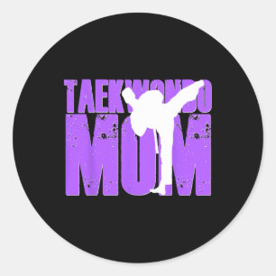 Taekwondo Mom Shirt Tae Kwon Do Martial Arts Mothe Classic Round Sticker