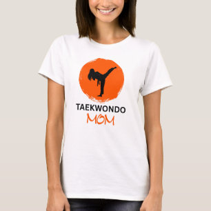 Taekwondo Mom T-Shirt