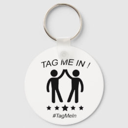 Tag Me In Keychain