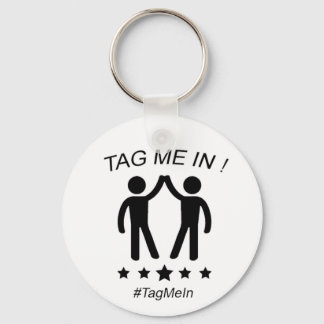 Tag Me In Keychain
