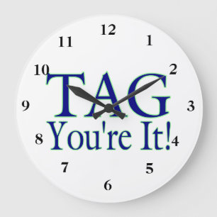 Tag You're It Large Clock