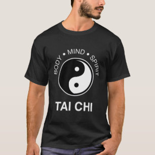Tai Chi For Mind Body Wellness Yin Yang T-Shirt