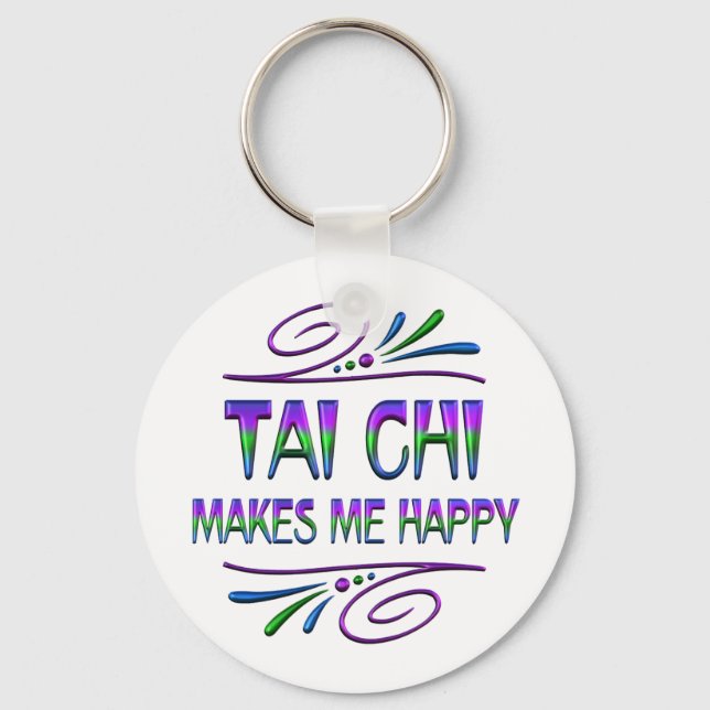 Tai Chi Makes Me Happy Keychain (Front)