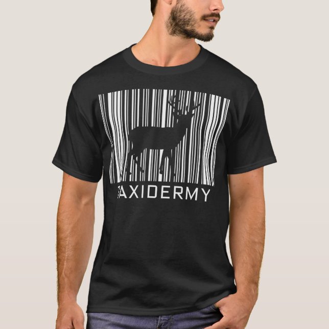 Taidermy Barcode Hobby and Sport Gift Idea  T-Shirt (Front)