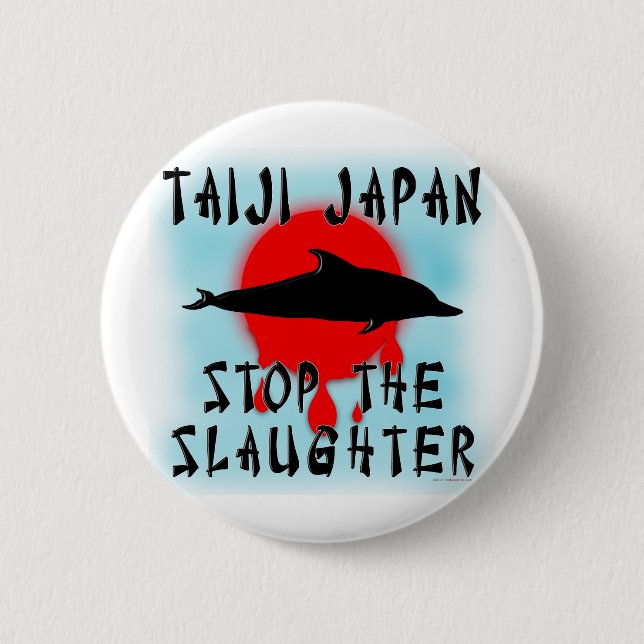 Taiji Slaughter 2 Inch Round Button (Front)