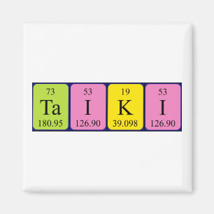 Taiki periodic table name magnet