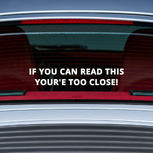 Tailgater Warning Car Decal Funny Window Vinyl