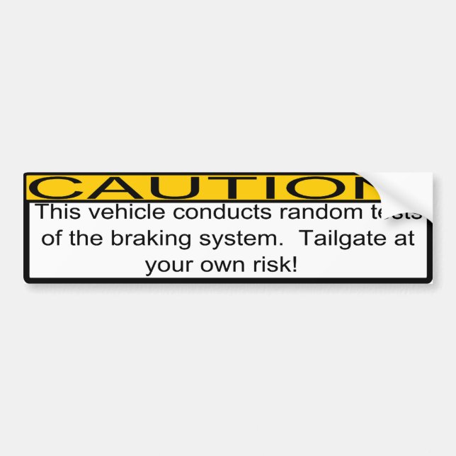 Tailgating Bumper Sticker (Front)