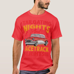Tailgating Nights And Racetrack Lights - Racing -  T-Shirt