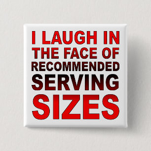 Tailles de service recommandées Funny Bouton Badge