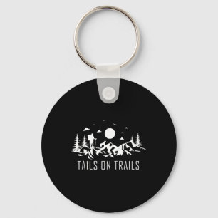 Tails On Trails For A Hiking Fan And Dog Lover Hik Keychain