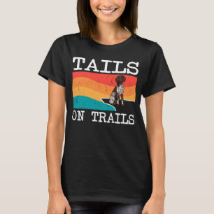 Tails On Trails German Shorthaired Pointer Dog  Hi T-Shirt