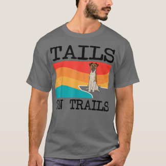 Tails On Trails Smooth Fox Terrier Dog Funny Hikin T-Shirt