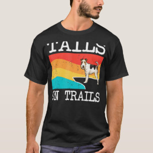 Tails On Trails Wire Fox Terrier Dog Hiking T-Shirt
