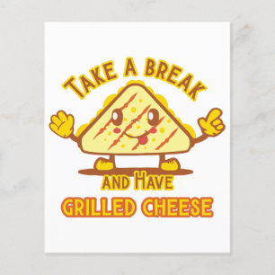 Take a Break and Have Grilled Cheese