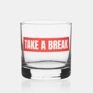 Take A Break Bold Red Rocks Glass
