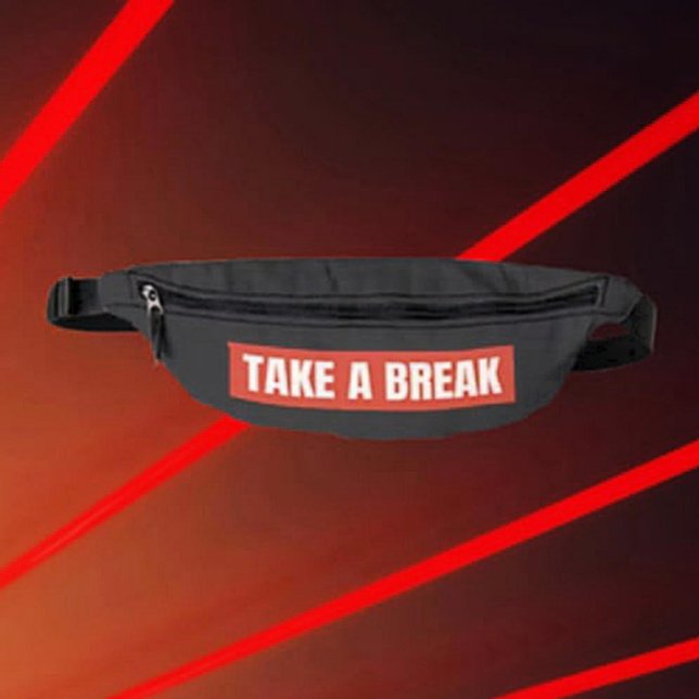 Take A Break Bold Typography Fanny Pack (Creator Uploaded)