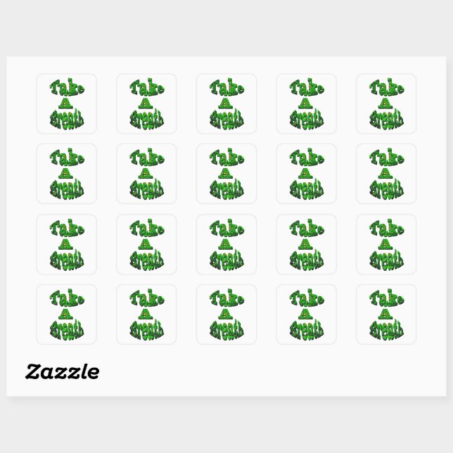 Take A Breath, Written In Green,   Square Sticker (Sheet)