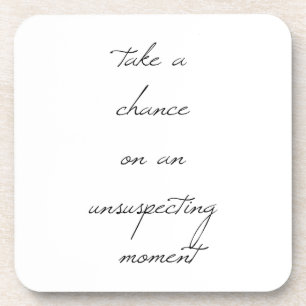 Take A Chance Hard Plastic Coaster