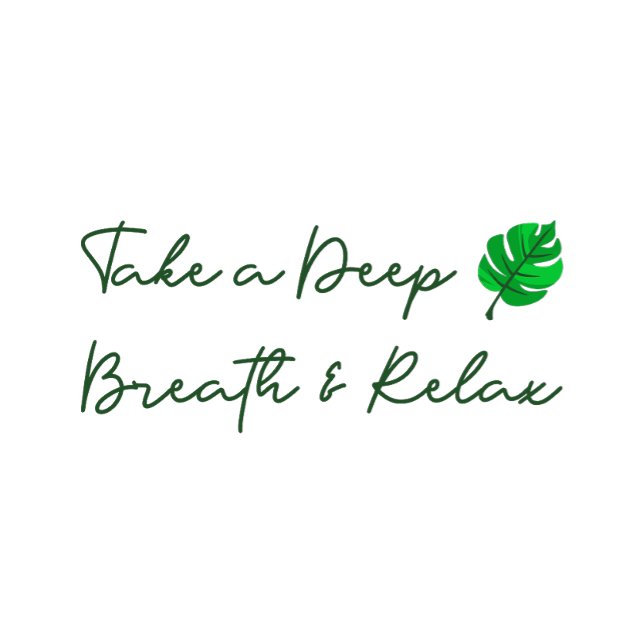 Take a deep breath & relax T-Shirt (Creator Uploaded)