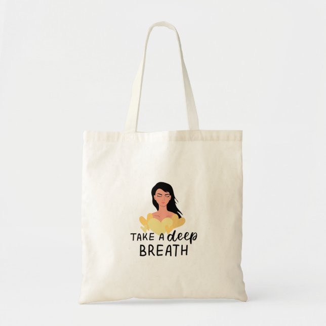 Take a deep breath tote bag (Front)