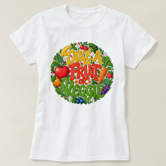 Take a Fruit or Veggie Lunch Lady Funny Healthy T-Shirt