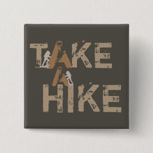 Take a Hike 2 Inch Square Button