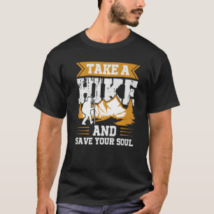 Take A Hike And Save Your Soul Premium T-Shirt