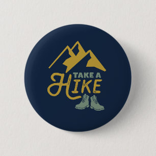 Take a Hike Funny Hiking Pun Hiker Vintage Retro 2 Inch Round Button