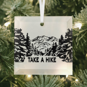 Take a Hike quote monochrome mountain landscape Glass Ornament