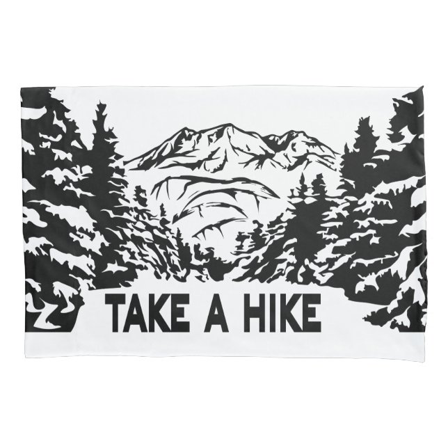 Take a Hike quote monochrome mountain landscape Pillowcase (Front)