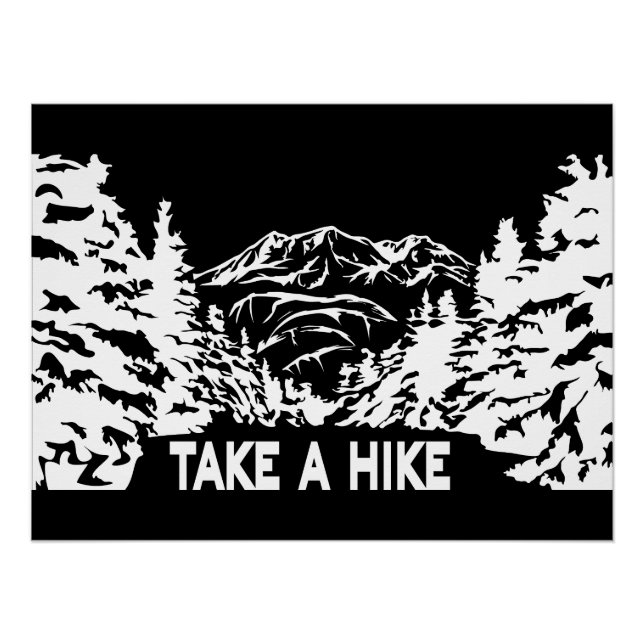 Take a Hike quote monochrome mountain landscape Poster (Front)
