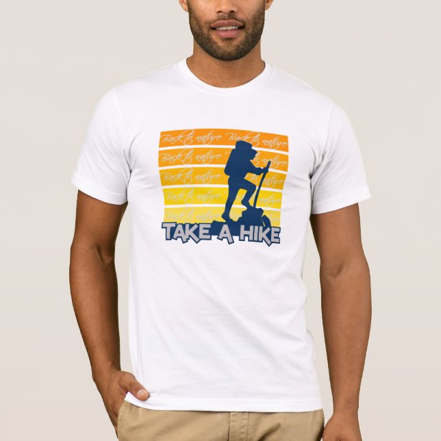 Take a Hike shirt - choose style (Front)