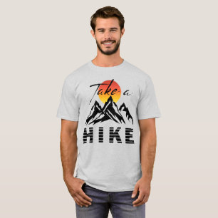 Take A Hike T-Shirt