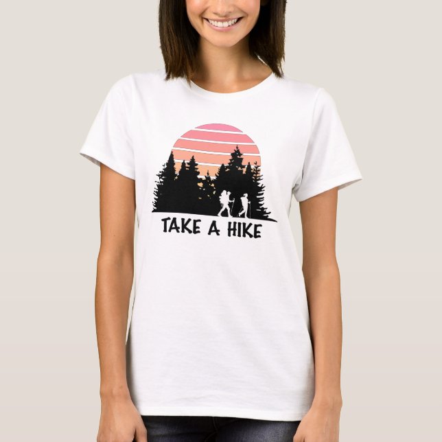 Take a Hike T-Shirt (Front)