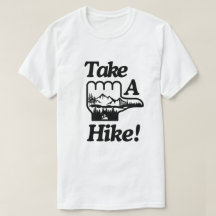 Take A Hike T-Shirt
