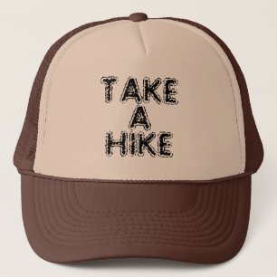 TAKE A HIKE TRUCKER HAT