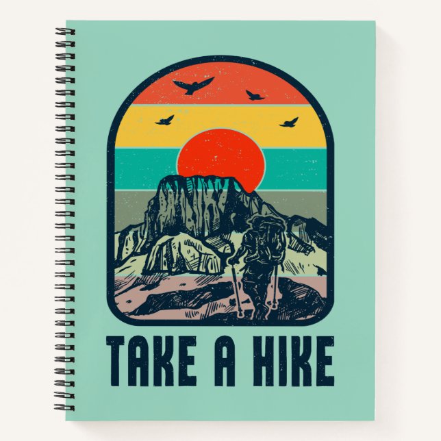 Take a Hike - Wanderlust Travel Quote Notebook (Front)