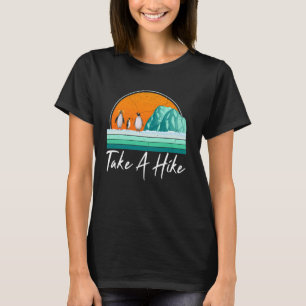 Take A Hiking Vintage Outdoors Hiking Hike T-Shirt