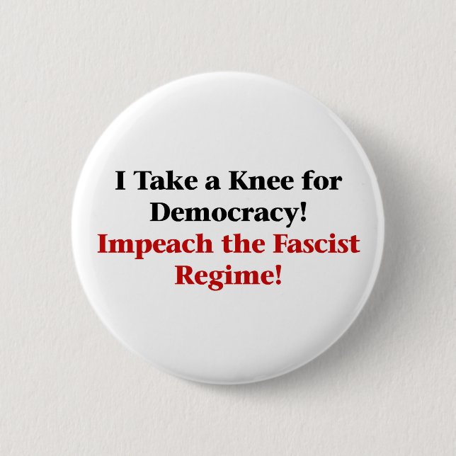 Take a Knee for Democracy 2 Inch Round Button (Front)
