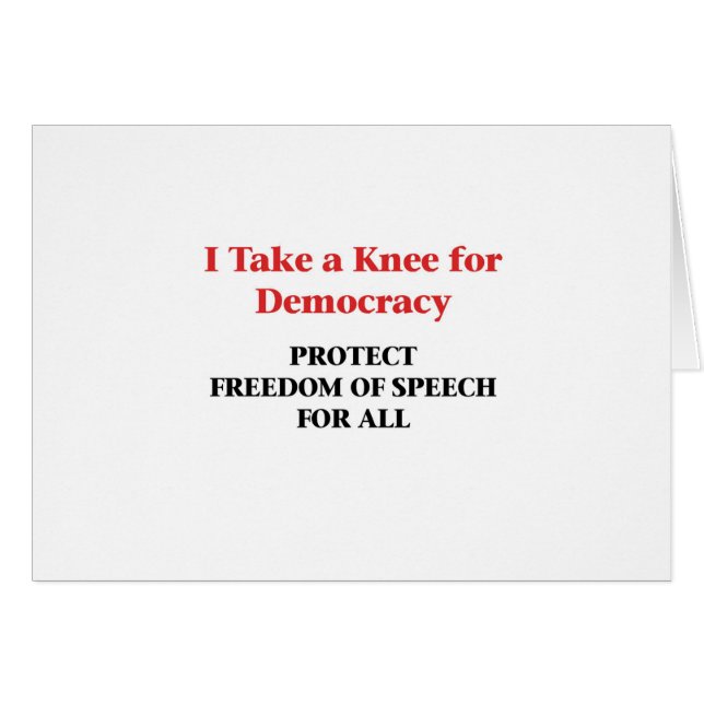 Take a Knee for Democracy -- Freedom of Speech (Front Horizontal)