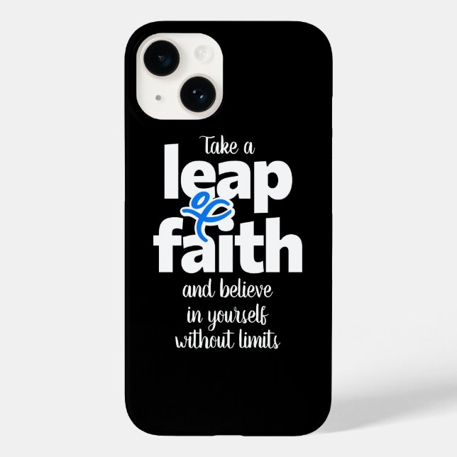 Take A Leap Of Faith & Believe... Case (Back)