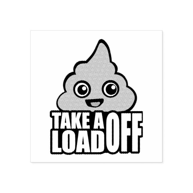 Take a Load Off Rubber Stamp (Imprint)
