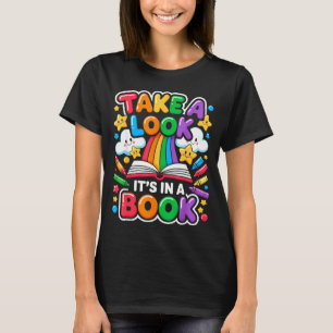 Take a look in a book kindergarten bookworm T-Shirt