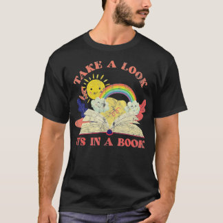 Take A Look Its In A Book Rainbow Clouds  T-Shirt