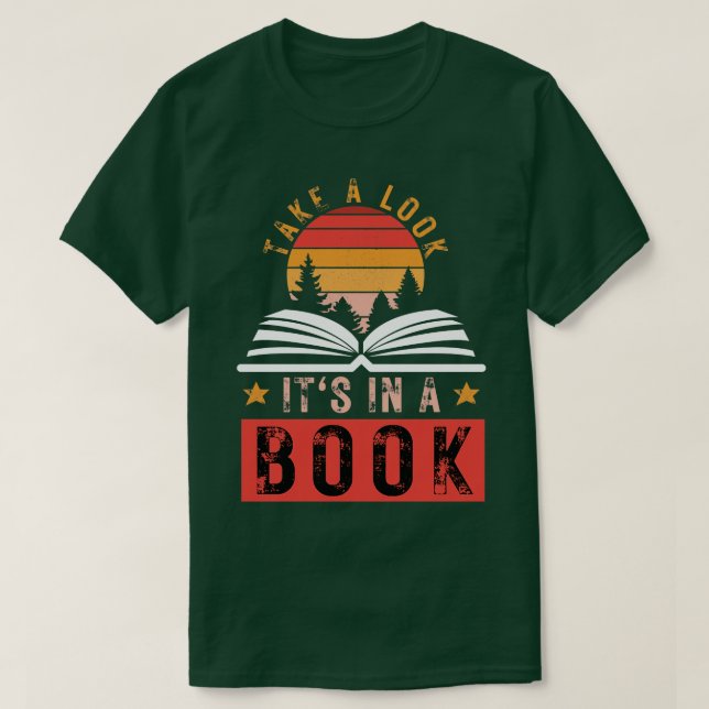 Take a Look its in a Book T-Shirt (Design Front)