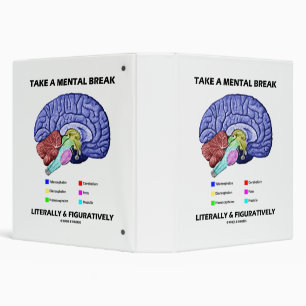 Take A Mental Break Literally & Figuratively Binder