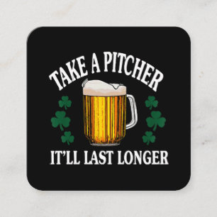 Take A Pitcher It'll Last Longer Square Business Card